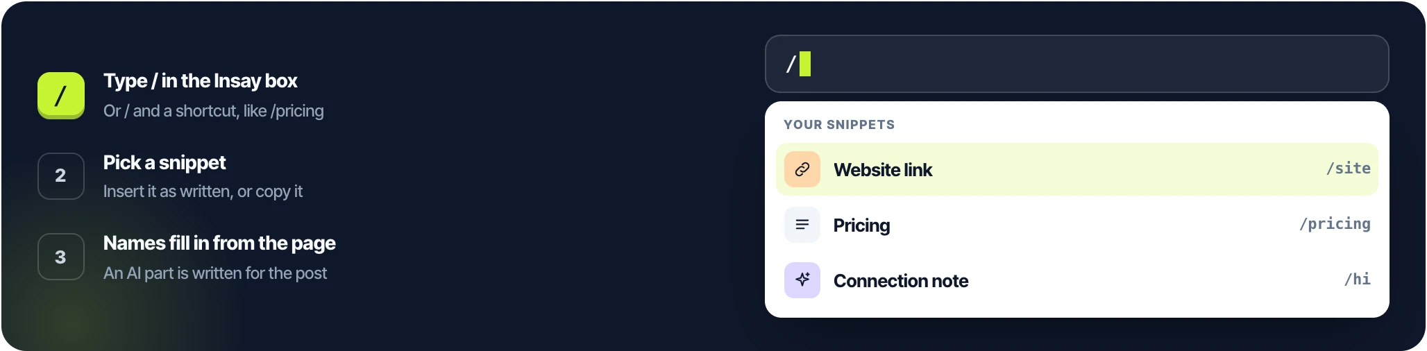 How snippets work: type / in the Insay box, pick a snippet, names fill in from the page